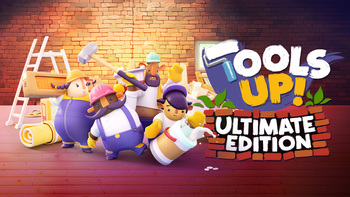 Tools Up! Ultimate Edition